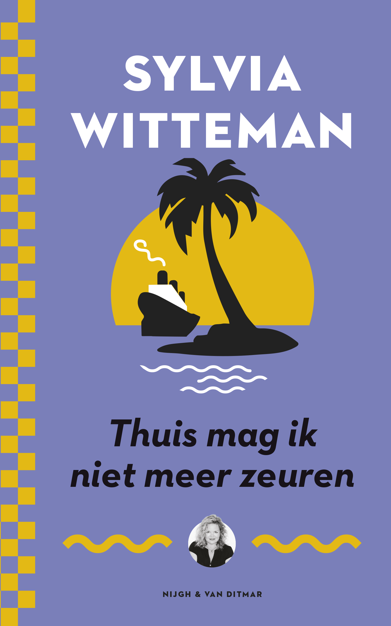 thuis mag ik niet meer zeuren