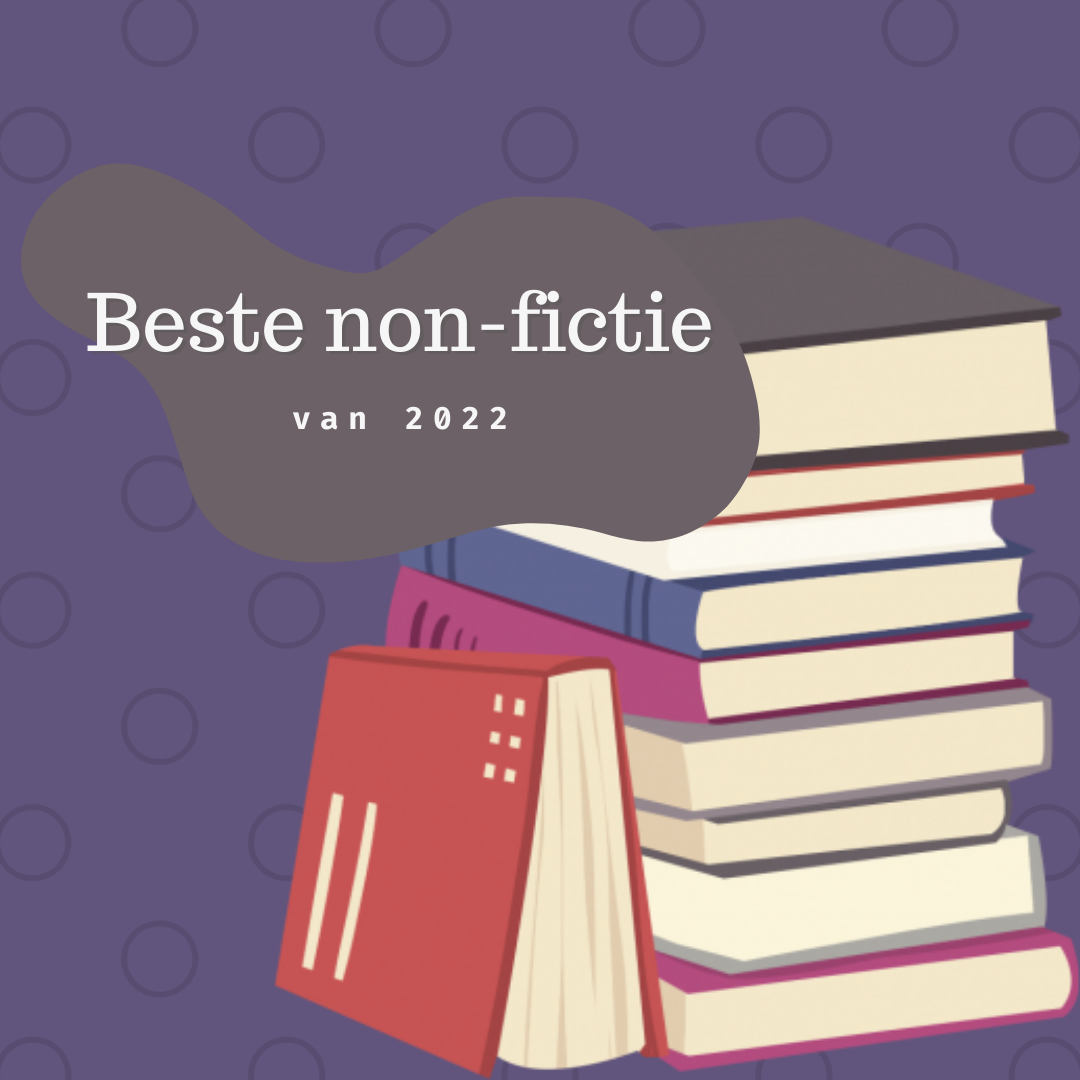 Het beste van 2022: Non-fictie